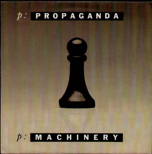 Propaganda Machinery 7''