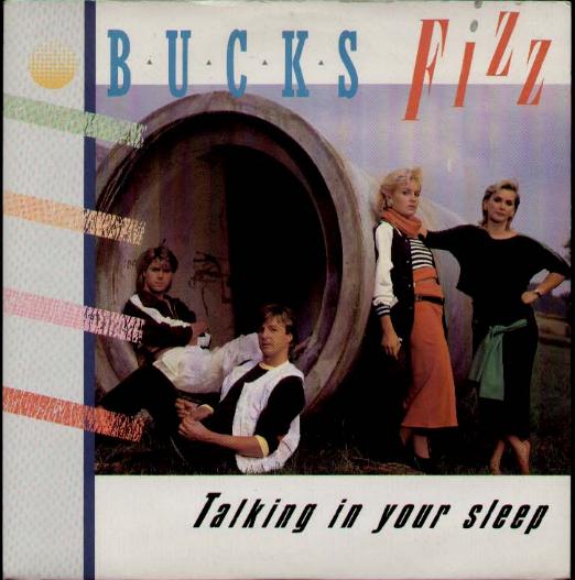 Bucks Fizz - Talking In Your Sleep
