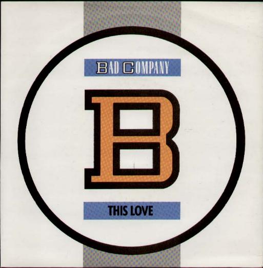 Bad Company 7"