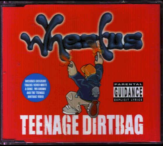 Wheatus - Teenage Dirtbag
