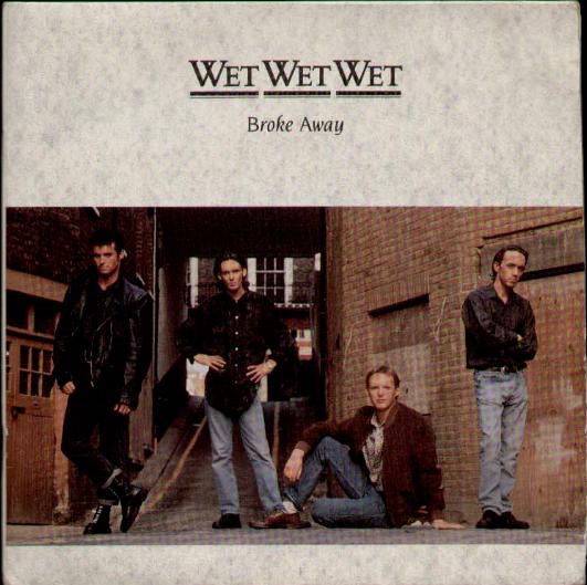 Wet Wet Wet - Broke Away