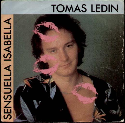 Tomas Ledin - Sensuella Isabella