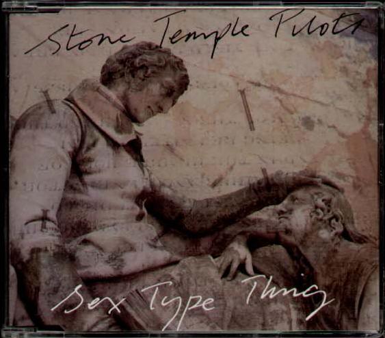 Stone Temple Pilots - Sex Type Thing