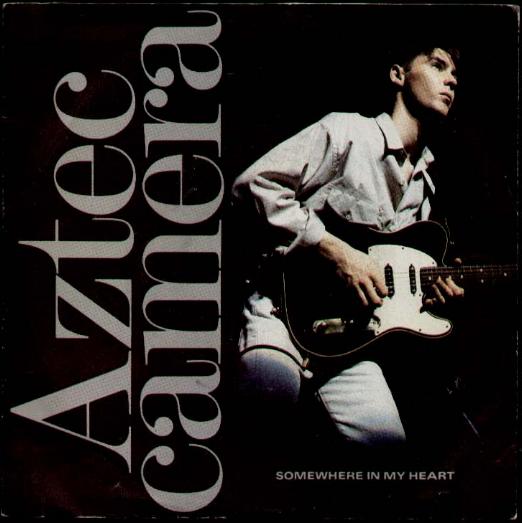 Aztec Camera - Somewhere In My Heart LP