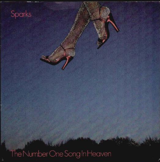 Sparks - The Number One Song In Heaven