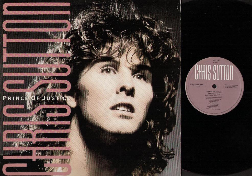 CHRIS SUTTON - PRINCE OF JUSTICE - Maxi 45T