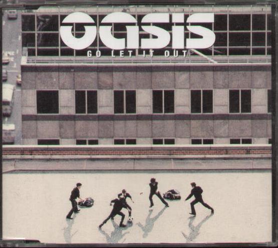 Go Let It Out - OASIS
