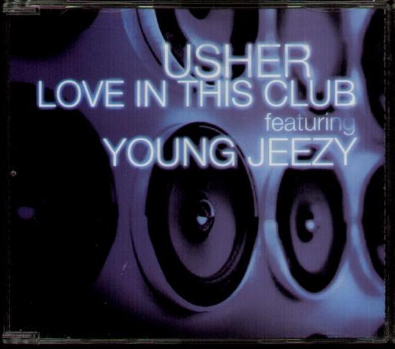 USHER FEAT YOUNG JEEZY Love In This Club CD 2 Tracks, Main Version